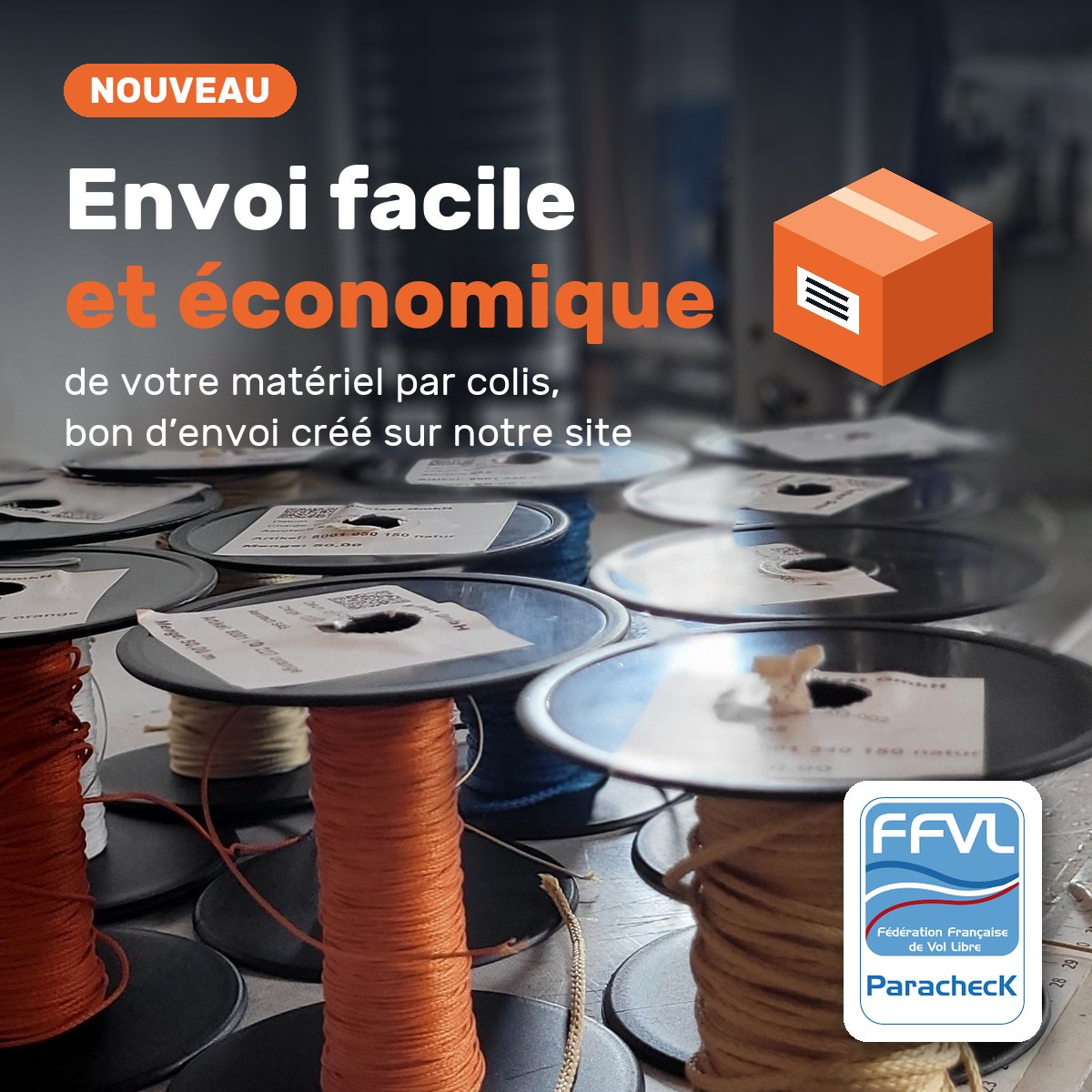 Atelier Aerotech, signataire de la charte FFVL Paracheck : nouveau, envoi facile et économique de votre matériel par colis